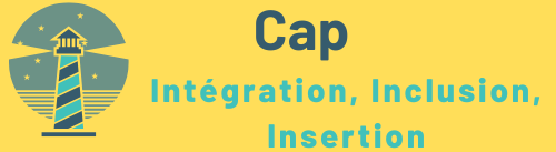 Cap Inclusion Intégration Insertion